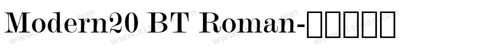 Modern20 BT Roman字体转换